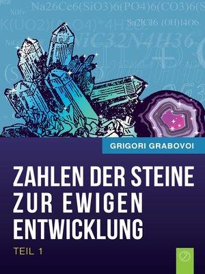cover image of Die Zahlen der Steine zur ewigen Entwicklung--Teil 1